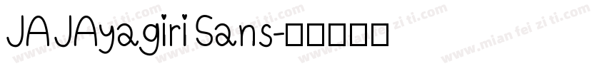 JA JAyagiri Sans字体转换
